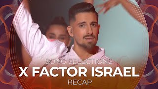 The X Factor Israel 2022  Song Selection  RECAP [upl. by Ifen645]