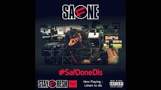 SafOne  Listen To Dis SafDoneDis [upl. by Olivette646]