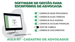 Vídeo Aula 07  Cadastro de Advogados  Sistema para Escritórios de Advocacia [upl. by Rosemare]