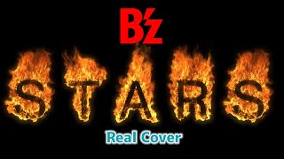 B’z STARS cover byしゅうさん [upl. by Eitsim734]