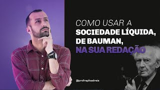 Como usar Bauman na redação  Prof Raphael Reis [upl. by Cissiee]