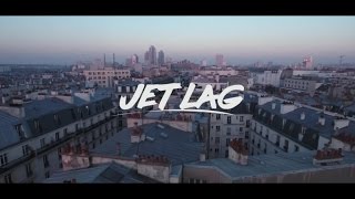 Taïro  Jet Lag Clip Officiel [upl. by Eendys]