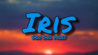 Goo Goo Dolls  Iris Lyrics video [upl. by Arda]