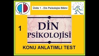 DİN PSİKOLOJİSİ  Ünite 1 Konu Anlatımlı test 1  YouTube [upl. by Pascha252]