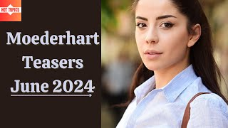 Moederhart Teasers June 2024  kykNET amp kie [upl. by Vergos]