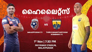 Match 30 Malappuram FC v Trivandrum Kombans FC  Malayalam Highlights  Super League Kerala 2024 [upl. by Aicinat]