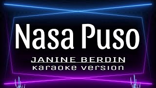 Nasa Puso  KARAOKE Janine Berdin [upl. by Emoryt]