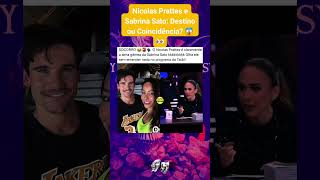 Nicolas Prattes e Sabrina Sato Destino ou Coincidência😱 noticias fofocadodia feedshorts shorts [upl. by Eiten]