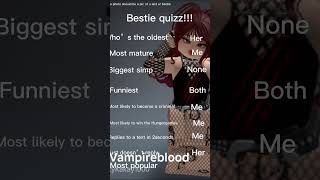 Bestie quiz [upl. by Carr293]