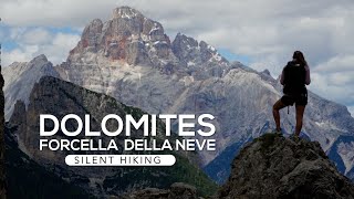 Forcella Della Neve Dolomites Silent Hiking [upl. by Noremak607]