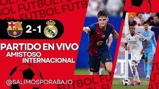 BARCELONA VS REAL MADRID EN DIRECTO ⚽️ ⚽️🚨RESUMEN COMPLETO🚨 HIGHLIGHTS [upl. by Shelman857]