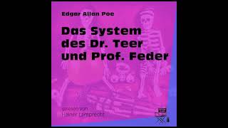 Das System des Dr Teer und Prof Feder  Edgar Allan Poe  Heiner Lamprecht Komplettes Hörbuch [upl. by Ailgna94]