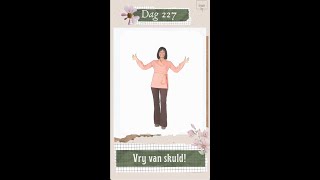 DAG 227  VRY VAN SKULD [upl. by Yenwat]