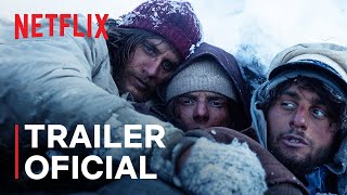 Societatea zăpezii  Trailer oficial  Netflix [upl. by Collins]