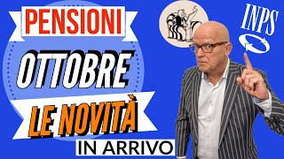 PENSIONI OTTOBRE 👉 TUTTE LE NOVITÀ  PARTICOLARITÀ in ARRIVO con questa mensilità❗️ ✅ [upl. by Bethena]