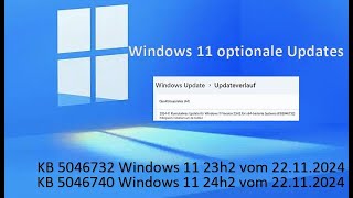 KB 5046732 und KB 5046740 Windows 11 Update vom 22112024 [upl. by Anglim]