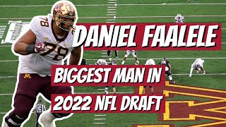 Daniel Faalele Minnesota 2022 NFL Draft Class Film Study [upl. by Harac30]