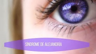 El verdadero caso de los ojos violetas o síndrome de Alejandría [upl. by Rabaj56]