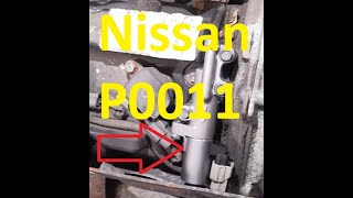 Causes and Fixes Nissan P0011 A Camshaft Position Timing Over Advanced or System Performance Bank 1 [upl. by Imhskal]