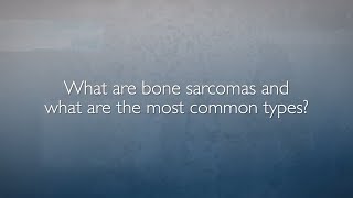 Bone Sarcomas  FAQ with Dr Adam Levin [upl. by Irret228]