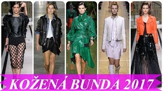 Dámská kožená bunda módní trendy 2017 [upl. by Ettennod53]