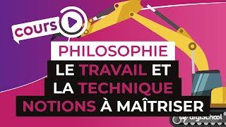 Le travail et la technique  les notions à connaître  Philosophie  digiSchool [upl. by Quince]