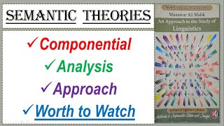 Semantic TheoryComponential Analysis ApproachLinguistics [upl. by Yeldah]