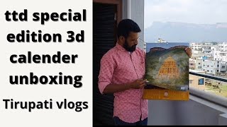 Tirupati vlog II TTD special edition 3d calendar unboxing II ttd calendar 2022 II Tirupati II [upl. by Mitran907]