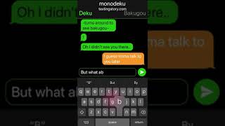 monodeku TextingStory part 2 [upl. by Ylremik]