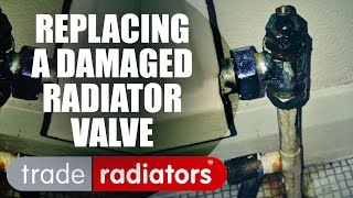 How To Replace A Damaged Radiator Valve by Trade Radiators [upl. by Neela]