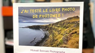 J’ai testé le livre photo de Photoweb [upl. by Wolenik302]