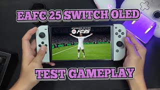 EAFC 25 Nintendo Switch OLED Gameplay Test Malaysia l 60FPS ke kali ni [upl. by Goodspeed711]