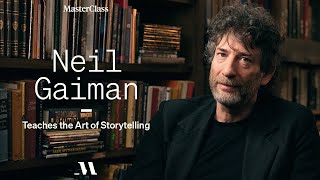 Neil Gaiman Teaches The Art of Storytelling  Official Trailer  MasterClass [upl. by Eadmund]