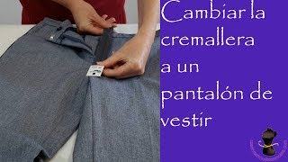 Cambiar la cremallera a un pantalón de vestir [upl. by Lorrayne]