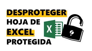 DESPROTEGER hoja de Excel Protegida SIN contraseña Fácil y rápido [upl. by Eliezer955]