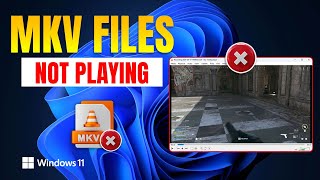 How to Fix VLC Media Player Not Playing MKV Files on PC  VLC Media Player Crashes When Playing MKV [upl. by Zendah]