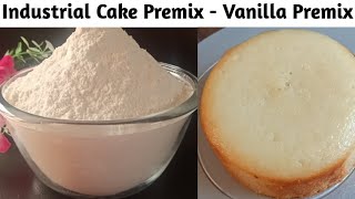 Cake Premix Recipe  How to make Industrial Cake Premix at Home Vanilla Cake Premix Recipe [upl. by Nugesulo]