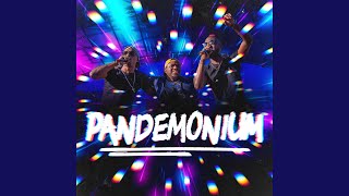 Pandemonium [upl. by Einaej]