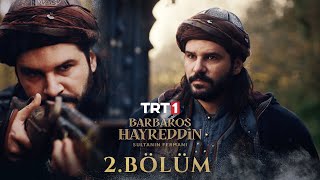 Barbaros Hayreddin Sultanın Fermanı 2 Bölüm [upl. by Dewar]