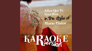 Adios Que Te Vaya Bien In the Style of Mario Pintor Karaoke Version [upl. by Esbenshade]