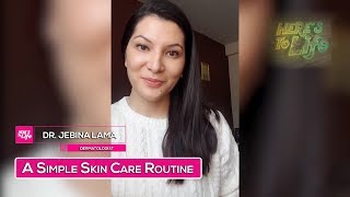 A Simple Skin Care Routine  Dr Jebina Lama Dermatologist [upl. by Alak]