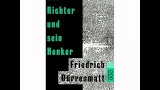 Friedrich Dürrenmatt  der Richter und sein Henker Teil 1 [upl. by Charlie]