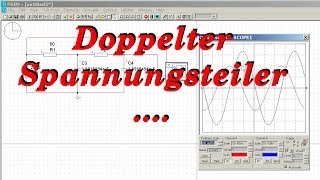 Doppelterkaskadierterbelasteter Spannungsteiler  komplexe Wechselstromrechnung Simulation [upl. by Susumu]