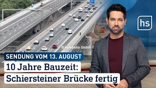 10 Jahre Bauzeit Schiersteiner Brücke fertig  hessenschau vom 13082023 [upl. by Amein840]