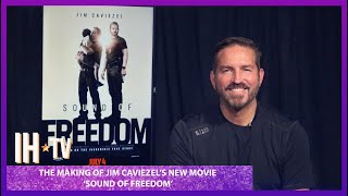 Sound of Freedom  The Making of Jim Caviezels Epic Fourth of July Movie [upl. by Behah541]