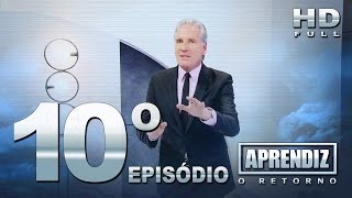 APRENDIZ O RETORNO  10º EPISÓDIO 2011 FULL HD [upl. by Inalaek]