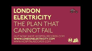 London Elektricity  The Plan That Cannot Fail [upl. by Fiora]