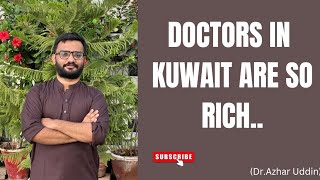 SALARY OF DOCTORS IN KUWAIT  KUWAIT DOCTORS JOBS  2024 [upl. by Annoyed]