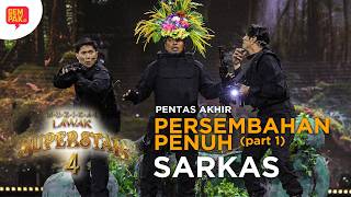 PERSEMBAHAN PENUH SARKAS  PENTAS AKHIR PUSINGAN 1  MUZIKAL LAWAK SUPERSTAR 4 [upl. by Yecac]