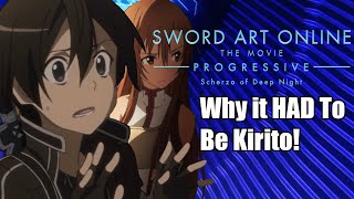 Sword Art Online Progressive Scherzo of Deep Night Why It had to be Kirito [upl. by Joann625]